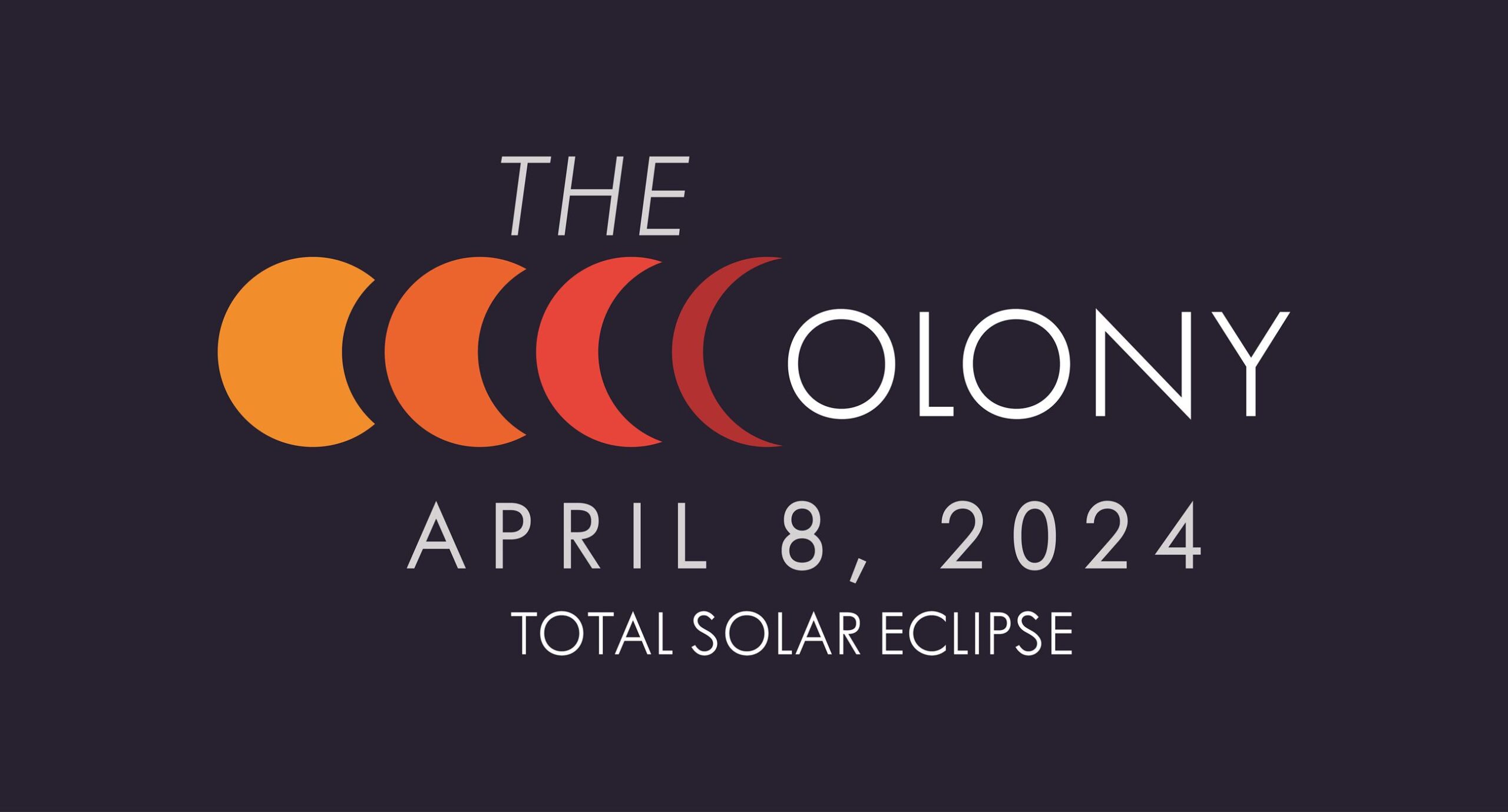 The Colony graphic for solar eclipse April 8, 2024