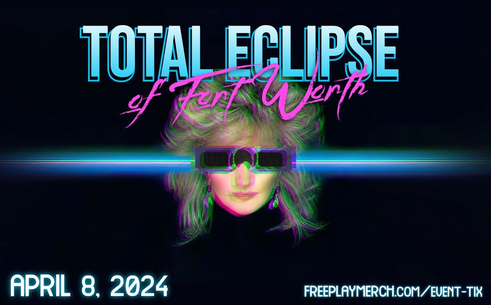 Free Play Fort Worth graphic for solar eclipse