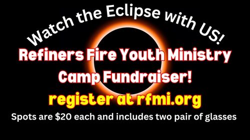 Refiners Fire Ministries International graphic for solar eclipse