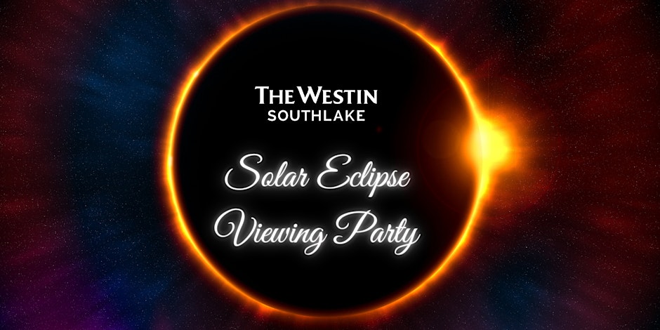 Westin Dallas Southlake graphic for solar eclipse